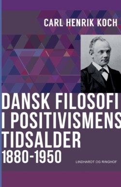 Dansk filosofi i positivismens tidsalder