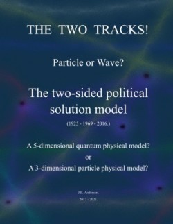 two tracks! Particle or Wave?