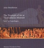 Triumph of Art at Thorvaldsens Museum