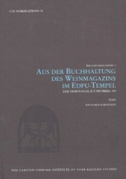 Aus der Buchhaltung des Weinmagazins im Edfu-Tempel -- 2-Volume Set