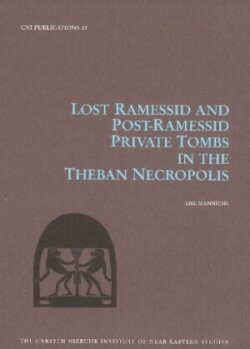 Lost Ramessid and Late Period Tombs in Theban Necropolis