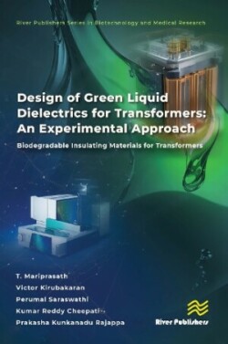 Design of Green Liquid Dielectrics for Transformers: An Experimental Approach