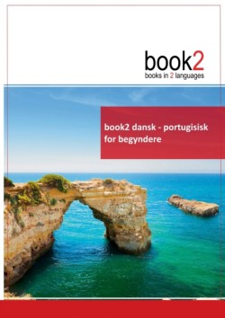 book2 dansk - portugisisk for begyndere En bog i 2 sprog