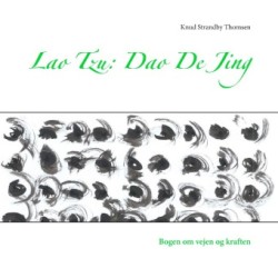 Lao Tzu: Dao De Jing
