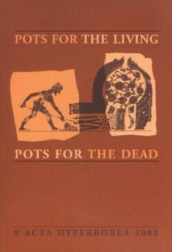 Pots for the Living / Pots for the Dead