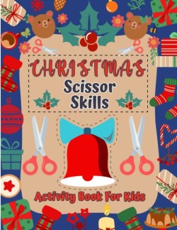 Christmas Scissor Skills Activity Book