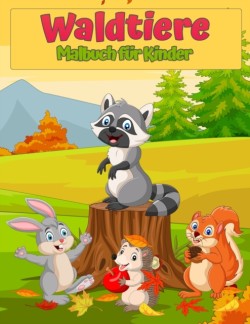 Waldwildtiere Tiere Malbuch fur Kinder