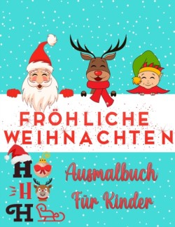 Weihnachtsfarbbuch fur Kinder Alters 2-4 und 4-8