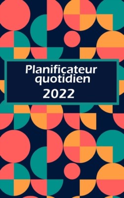 Agenda quotidien 2022