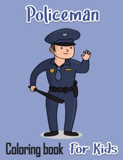 Policeman Coloring Book For Kids
