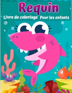 Livre de coloriage de requin pour les enfants
