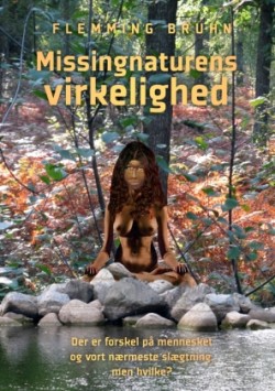 Missingnaturens virkelighed