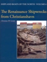 Renaissance Shipwrecks from Christianshavn