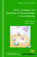 Theory, Techniques and Applications of Nanotechnology in Gene Silencing