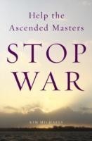 Help the Ascended Masters Stop War