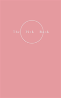 Pink Book - On Skin - the Private, the Intimate and the Erotic