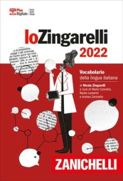 Lo Zingarelli 2022. Vocabolario della lingua italiana. Con DVD-ROM