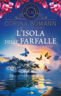 Corina Bomann: L'isola delle farfalle