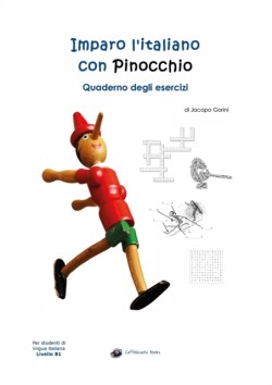 Imparo l'italiano con Pinocchio Quaderno degli Esercizi