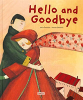 Hello and Goodbye