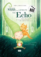 Shhh… Listen to the Echo!