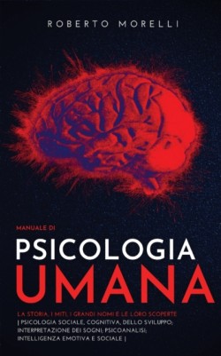 Manuale di PSICOLOGIA UMANA