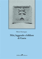 Miti, Leggende E Folklore Di Gaeta