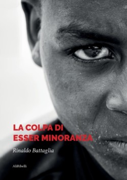 La colpa di esser minoranza