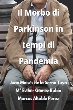 Morbo di Parkinson in tempi di Pandemia