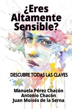 ¿Eres Altamente Sensible?