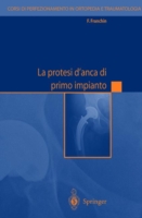 La protesi d'anca di primo impianto