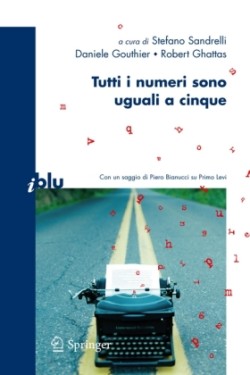 Tutti i numeri sono uguali a cinque