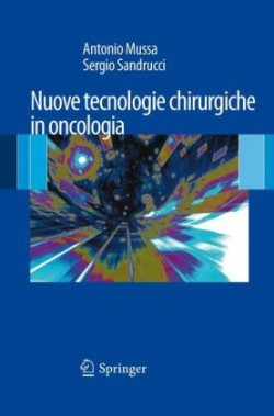 Nuove Tecnologie Chirurgiche in Oncologia