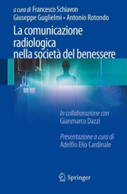 La comunicazione radiologica nella società del benessere
