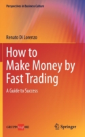 How to Make Money by Fast Trading