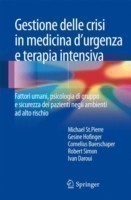 Gestione delle crisi in medicina d'urgenza e terapia intensiva