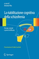 La riabilitazione cognitiva della schizofrenia