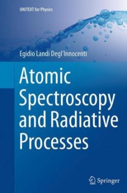 Atomic Spectroscopy and Radiative Processes