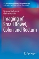 Imaging of Small Bowel, Colon and Rectum (A-Z Notes in Radiological Practice and Reporting)