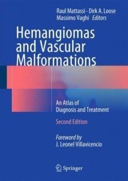 Hemangiomas and Vascular Malformations: An Atlas of Diagnosis and Treatment  *