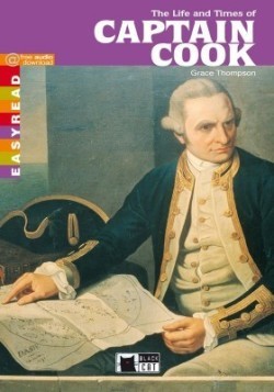 Black Cat Easyread Level 2: the Life and Times of Captain Cook