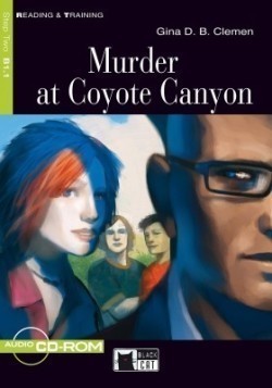 Black Cat Reading & Training Step Two B1.1: Murder at Coyote Canyon + Audio Cd-rom