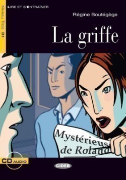 Black Cat Lire et s´entrainer Niveau trois B1: La griffe + CD Audio