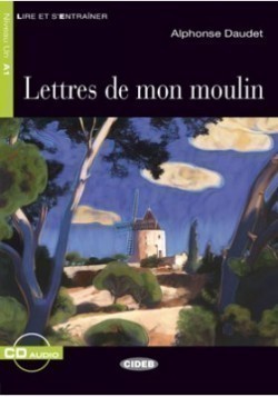 Black Cat Lire et s´entrainer Niveau un A1: Lettres de mon moulin + CD Audio