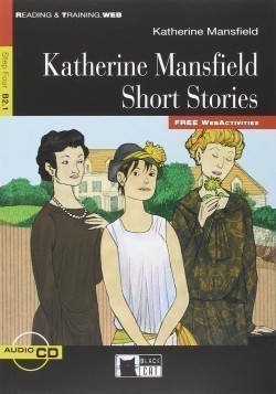 Black Cat Reading & Training Step Four B2.1: Katherine Mansfield Short Stories + Audio Cd