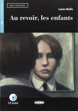 Black Cat Lire et s´entrainer Niveau deux A2: Au revoir, les enfants + CD Audio + App