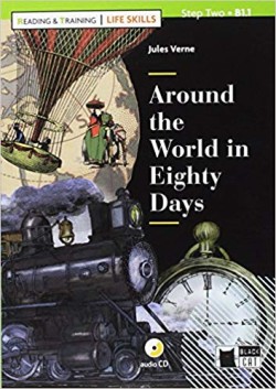 Black Cat Reading & Training Life Skills Step Two B1.1: Around the World in Eighty Days + A/CD + App