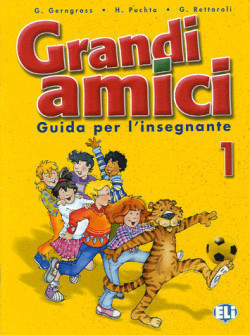 Grandi Amici 1 Guida per L´insegnante