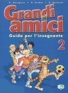 Grandi Amici 2 Guida per L´insegnante
