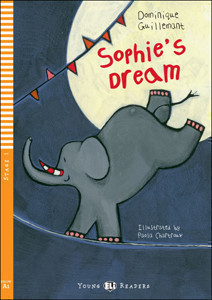 Young ELi Readers Stage 1 (cef A1): Sophie´s Dream with Audio CD